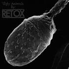 Retox Ugly Animals CD