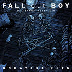 Fall Out Boy Believers Never Die: Greatest Hits CD