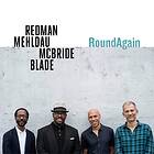 Joshua Redman, Brad Mehldau, Christian McBride & Brian Blade Roundagain CD