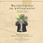 Espen Gjelstad Gundersen & Frøydis Grorud Markblomster Og Potteplanter CD