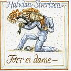 Halvdan Sivertsen Førr Ei Dame CD