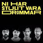 Björns Vänner Ni Har Stulit Våra Drömmar CD