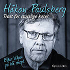 Håkon Paulsberg Trøst For Stusselige Karer Eldar Vågan På Blå Resept CD