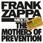 Franka Zappa Meets The Mothers Of Prevention CD