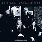 Bjølsen Valsemølle Mohammeds Cafe CD