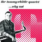 Tommy Whittle ...Why Not CD