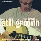 Paul Carrack Still Groovin' (Remastered) CD