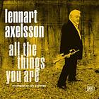 Lennart Axelsson All The Things You Are CD