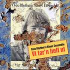 Oslo Rhythm & Blues Vi Tar'n Helt Ut CD