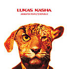 Lukas Kasha Animated People's Republic CD