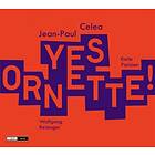 Jean-Paul Celea Ornette! CD