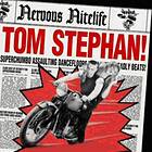 Tom Stephan Nervous Nitelife CD