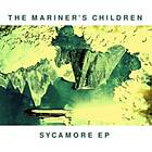 The Mariner's Children - Sycamore EP CD