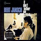 Bert Jansch It Don't Bother Me CD