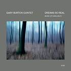Gary Burton Dream So Real Touchstones Series CD
