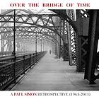 Paul Simon Over The Bridge Of Times A Retrospective (1964-2011) CD