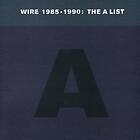 Wire The A List: 1985-1990 CD