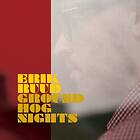 Erik Ruud Groundhog Nights CD
