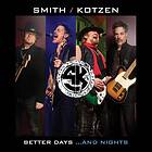 Smith & Kotzen Better Days...And Nights CD