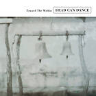 Dead Can Dance Toward The Within (Remastered) CD