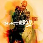 Dave McMurray Is Life CD