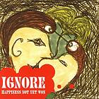 Ignore Not Yet Won CD
