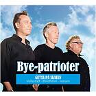 Gutta På Skauen - Bye-Patrioter CD