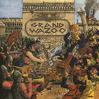 Frank Zappa - The Grand Wazoo (Remastered) CD