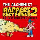 The Alchemist Rapper's Best Friend 2: An Instrumental Series CD