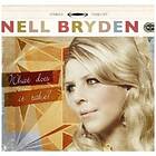 Nell Bryden What Does It Take? CD