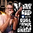Dave Cloud & The Gospel Of Power - Live At Gonerfest CD