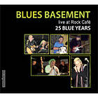 s Basement 25 Years Live At Rock Cafe CD