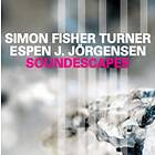 Simon Fisher Turner &amp; Espen J. Jørgensen - Soundescapes CD