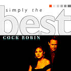 Cock Robin Simply The Best CD