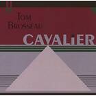 Tom Brosseau Cavalier CD