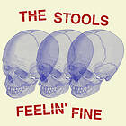 The Stools Feelin' Fine LP
