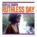 Gizelle Smith - Ruthless Day CD