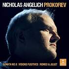 Nicholas Angelich Prokofiev: No.8/Visions Fugitives / Romeo & Juliet CD