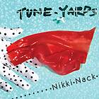tUnE-YaRdS Nikki Nack CD