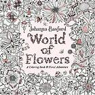 World of Flowers: A Coloring Book and Floral Adventure