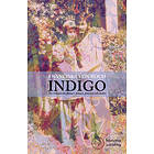 Indigo : en roman om flower-power passion och heder