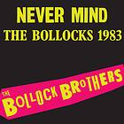 The Bollock Brothers Never Mind Bollocks 1983 Limited Edition LP