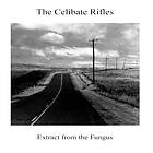 The Celibate Rifles Extract From Fungus LP