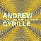 Andrew Cyrille Music Delivery / Percussion CD