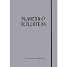 Planera & Reflektera : Livskalender för ambitiösa