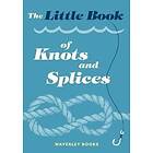 Little Book of Knots and Splices