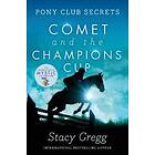 Comet and the Champion’s Cup