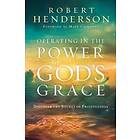 Operating in the Power of God's Grace