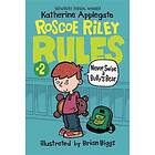 Roscoe Riley Rules #2: Never Swipe a Bully's Bear