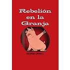 REBELION EN LA GRANJA